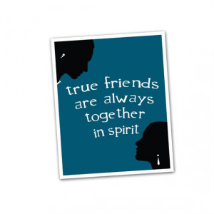True Friendship Distance Quotes True friends anne of green