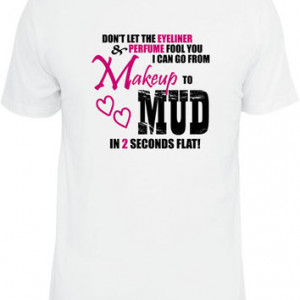 If Mud Aint Flyin You Aint Tryin - Ultra-Cotton T-Shirt More