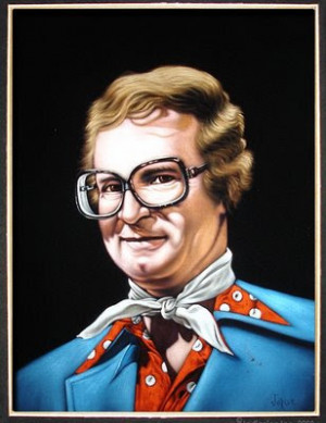 CHARLES NELSON REILLY QUOTE OF THE DAY.