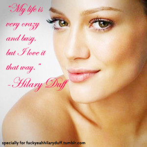 ... : http://thinkexist.com/quotes/hilary_duff/ (qoutes that I get frm