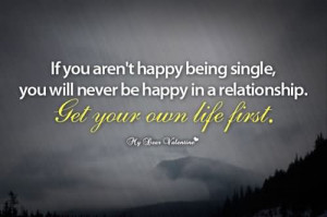 ... Be Happy In A Relationship - Being Single Quotes For Share On Whatsapp