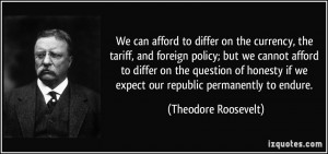 We can afford to differ on the currency, the tariff, and foreign ...