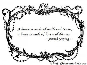 Amish sayings | Amish Saying about Home A house is made of ...