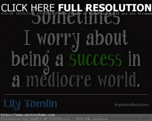 Lily-tomlin-success-quotes-Famous-People-Sayings.jpg