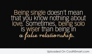 Single Quotes And Sayings ~ Being Single Quotes and Sayings (48 quotes ...