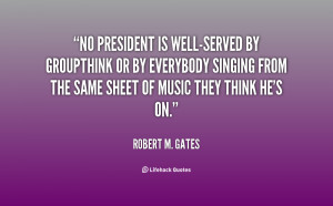 Robert Gates Quotes