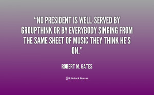 Robert Gates Quotes