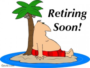 sayings for retirement to inspire those who are retired let them ...