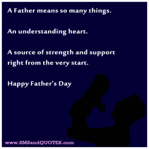 Father Means So Many Things