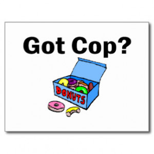 Funny Cop Sayings Postcards