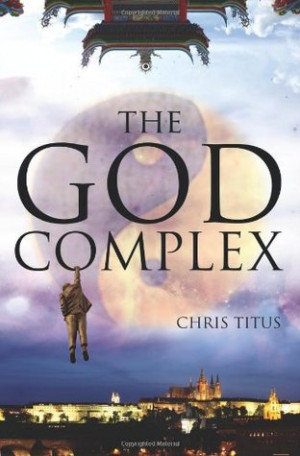 Start by marking “The God Complex” as Want to Read: