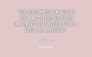 quote-Kingsley-Amis-self-criticism-must-be-my-guide-to-59814.png