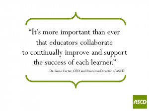 October 15, 2012 by Dr. Gene R. Carter, ASCD Executive Director and ...