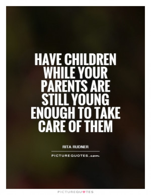 Care of Quotes About Your Children