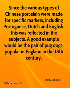 Michael Cohen - Since the various types of Chinese porcelain were made ...