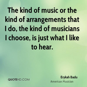 Erykah Badu Quotes
