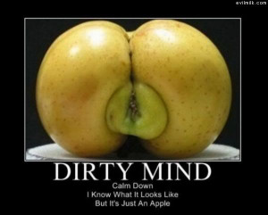 Dirty Mind!