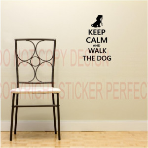 Home / Vinyl Wall Decals / Home/Family / #2 Keep calm and walk the dog ...