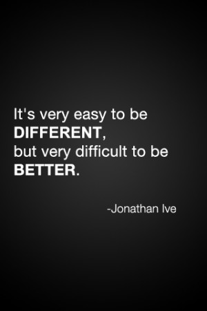 Jonathan Ive Quote
