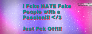 fckn hate fake people with a passion!!! , Pictures