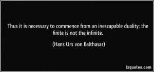 Thus it is necessary to commence from an inescapable duality: the ...
