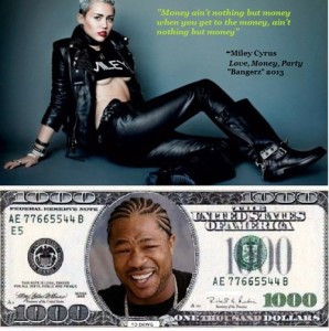 Miley Cyrus Bangerz Money Quote Xzibit Laughing