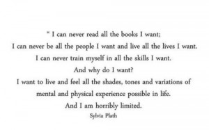 Sylvia Plath is my girl.