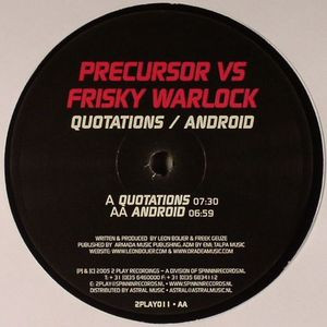 PRECURSOR vs FRISKY WARLOCK - Quotations