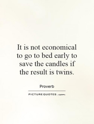 ... to-go-to-bed-early-to-save-the-candles-if-the-result-is-twins-quote-1