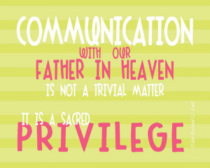 ... Communication is a Privilege