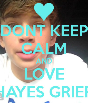 Hayes Grier Phone Number Calm and love hayes grier