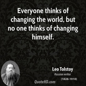 Leo Tolstoy Change Quotes