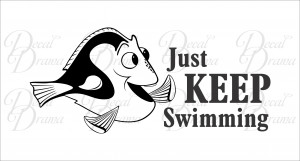 Dory - Just KEEP SWIMMING, Nemo, Disney, Vinyl Wall Decal - Thumbnail ...