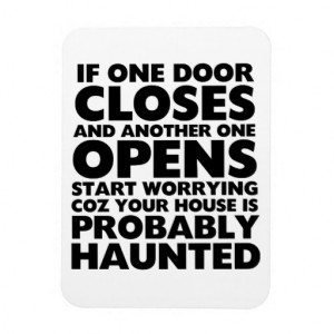 Funny Motivation Quotes Haunted House Magnet