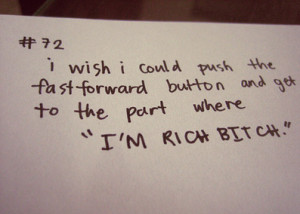 haha, quote, rich, rubbish, saying pics, wishes, words
