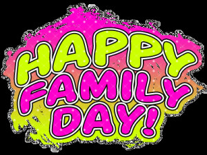 Today we are celebrating Happy Family Day!!!!