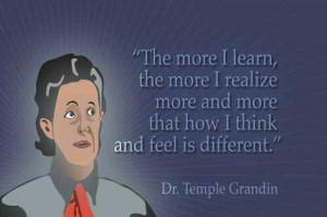 Temple Grandin Quote