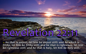 Revelation 22:11 jesus god holy bible verse HD Wallpaper
