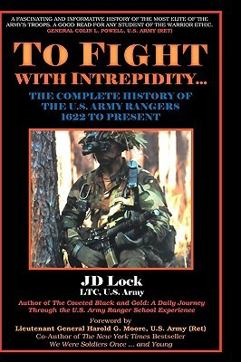 ... ...: The Complete History of the U.S. Army Rangers 1622 to Present