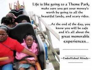 Life Quotes Scary Rides Life Quotes: Going to a Theme Park