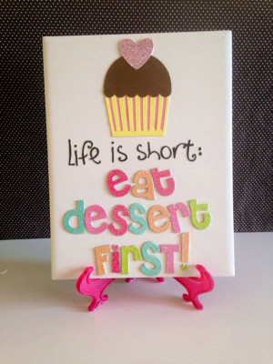 Cupcake+Dessert++Quote+Kitchen+Wall+Hanging++by+crazydaisy12,+$12.00