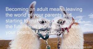 Top Quotes About Becoming An Adult