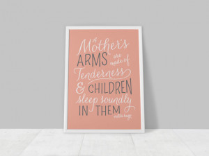 Mother's Arms - Victor Hugo Quote - Art Print in 3 Sizes