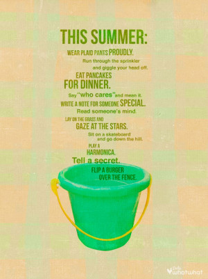 Summer fun, bucket list, quote.