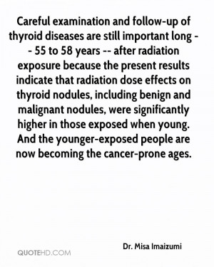 Careful examination and follow-up of thyroid diseases are still ...