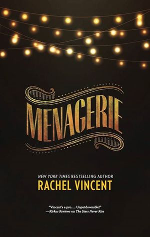 Waiting On Wednesday #156: Menagerie by: Rachel Vincent