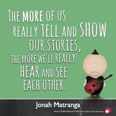 We are all storytellers - SUPER MISCELLANEOUS #outloud #JonahMatranga ...