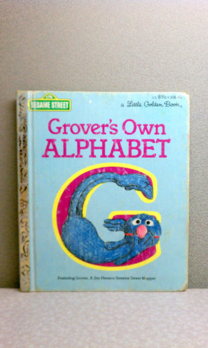 Grover's Own Alphabet Sesame Street Little Golden Book