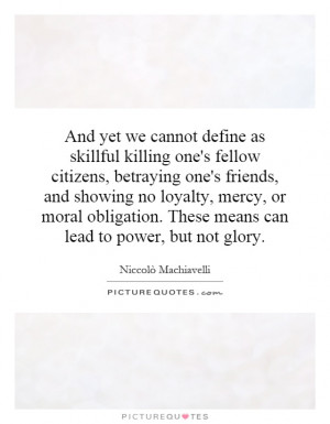 And yet we cannot define as skillful killing one's fellow citizens ...