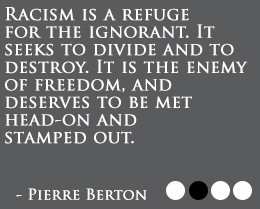Racism quote by Pierre Berton
